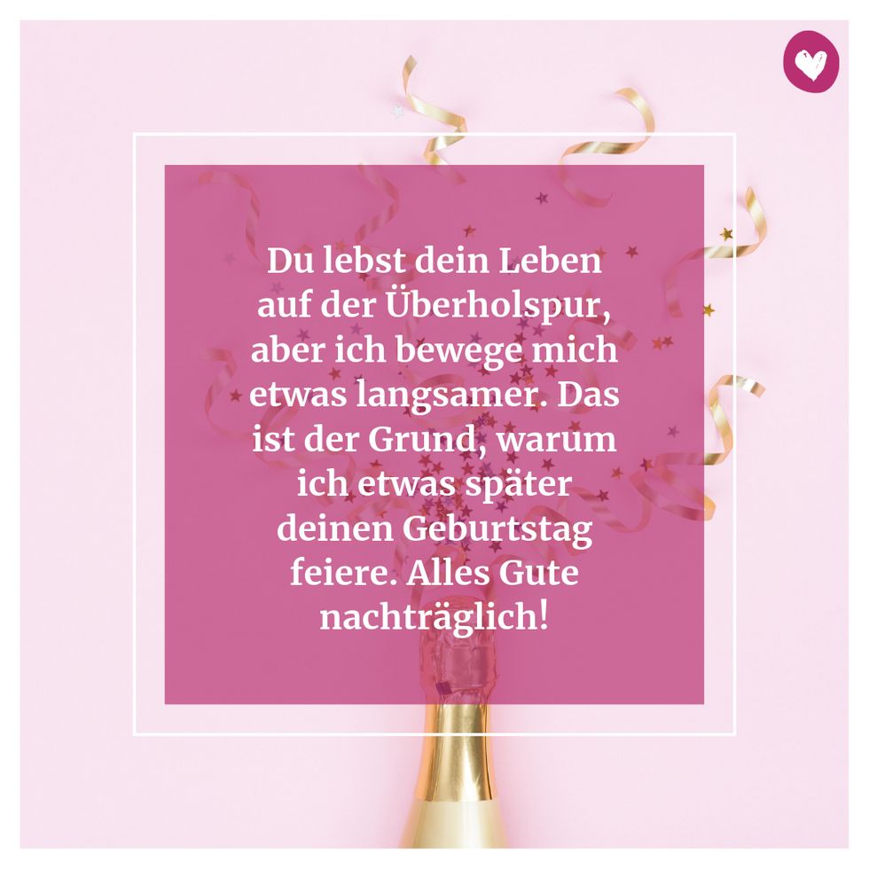 Zum gratulieren nachträglich geburtstag Nachträglich Zum