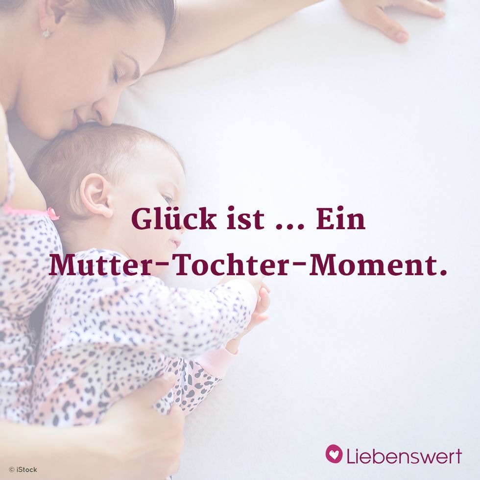 Tochter liebessprüche mutter mutter tochter