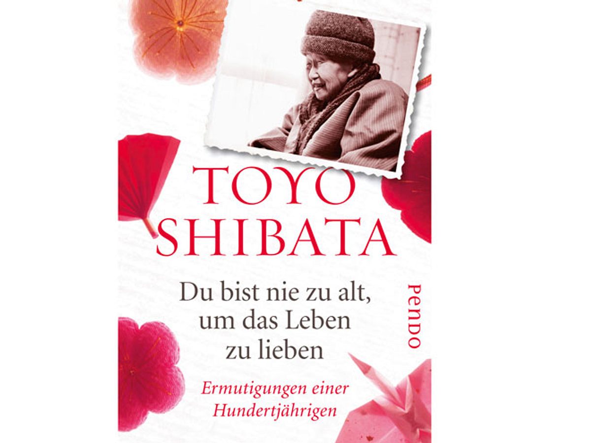 Toyo Shibata: Du bist nie zu alt, um das Leben zu lieben