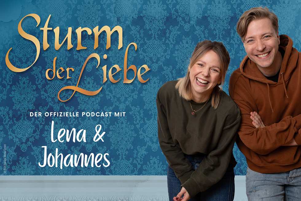 'Sturm der Liebe'-Podcast moderiert von Lena Conzendorf und Johannes Huth