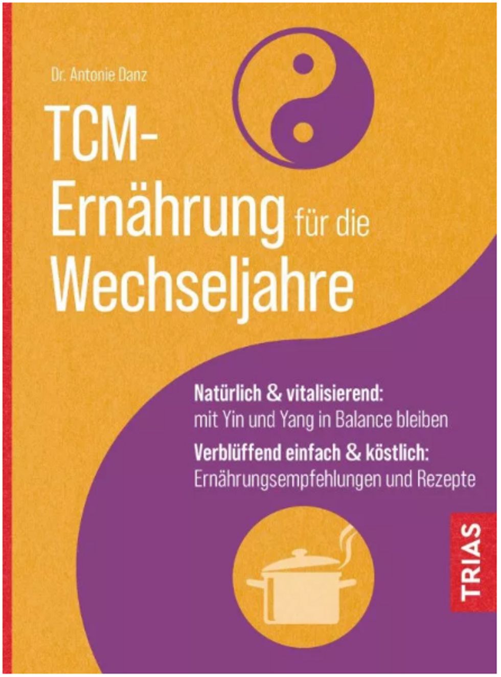 TCM-Ernährung für die Wechseljahre